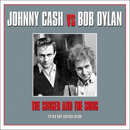 Johnny Cash, Bob Dylan - The Singer And The Song Double LP