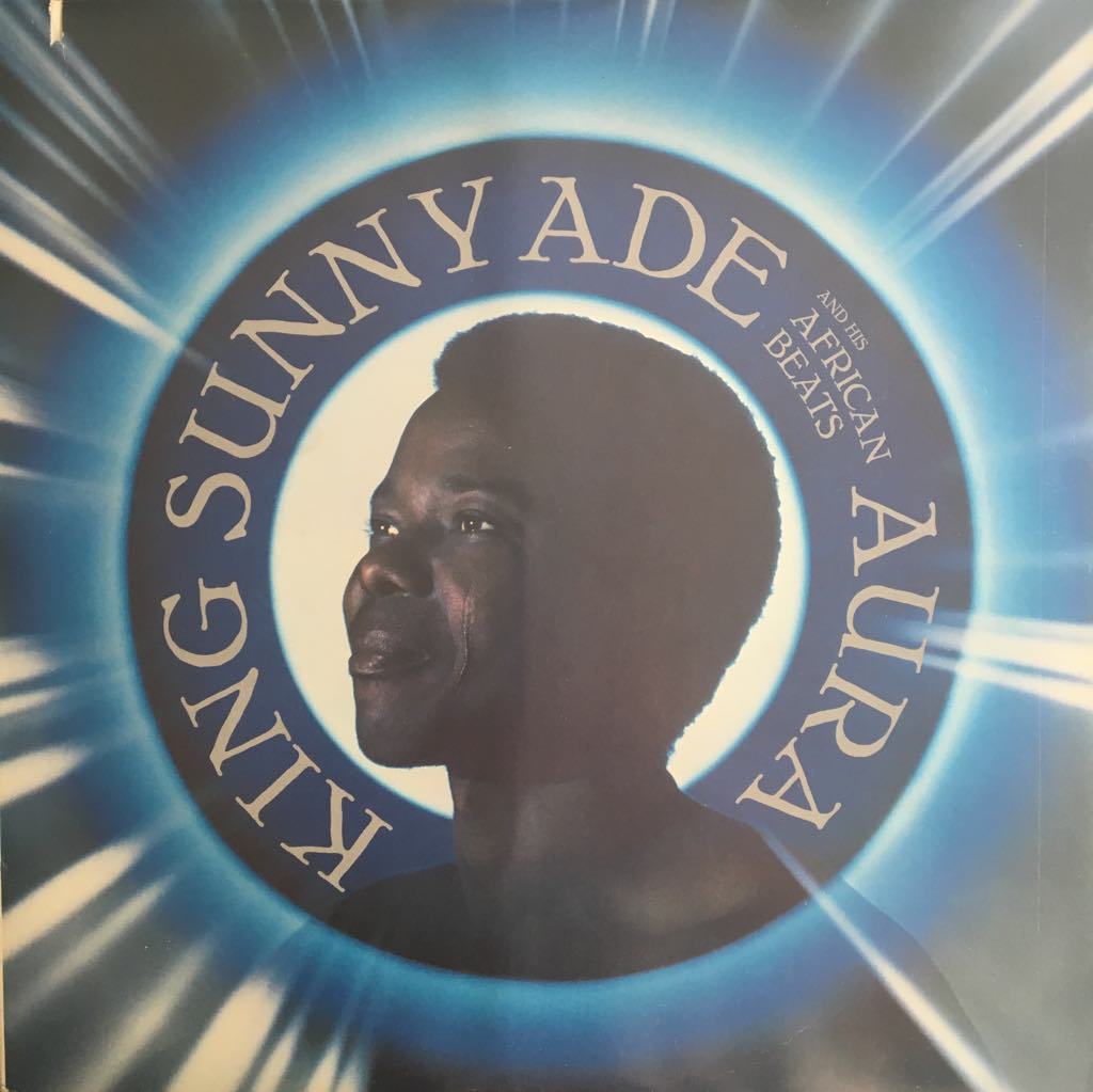 King Sunny Ade And His African Beats Aura LP