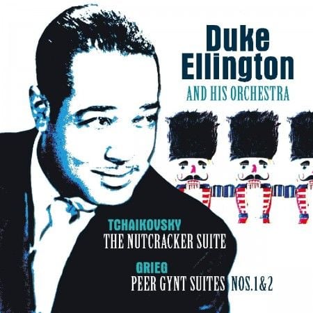 Duke Ellington and his Orchestra - Tchaikovsky: Nutcracker Suite/Grieg:Peer Gynt Suit LP