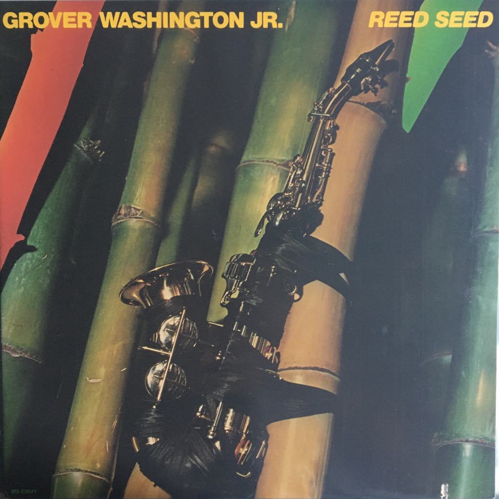Grover Washington Jr. Reed Seed LP