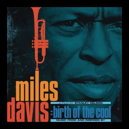 Miles Davis - Music From And Inspired By Miles Davis: Birth Of The Cool Double LP