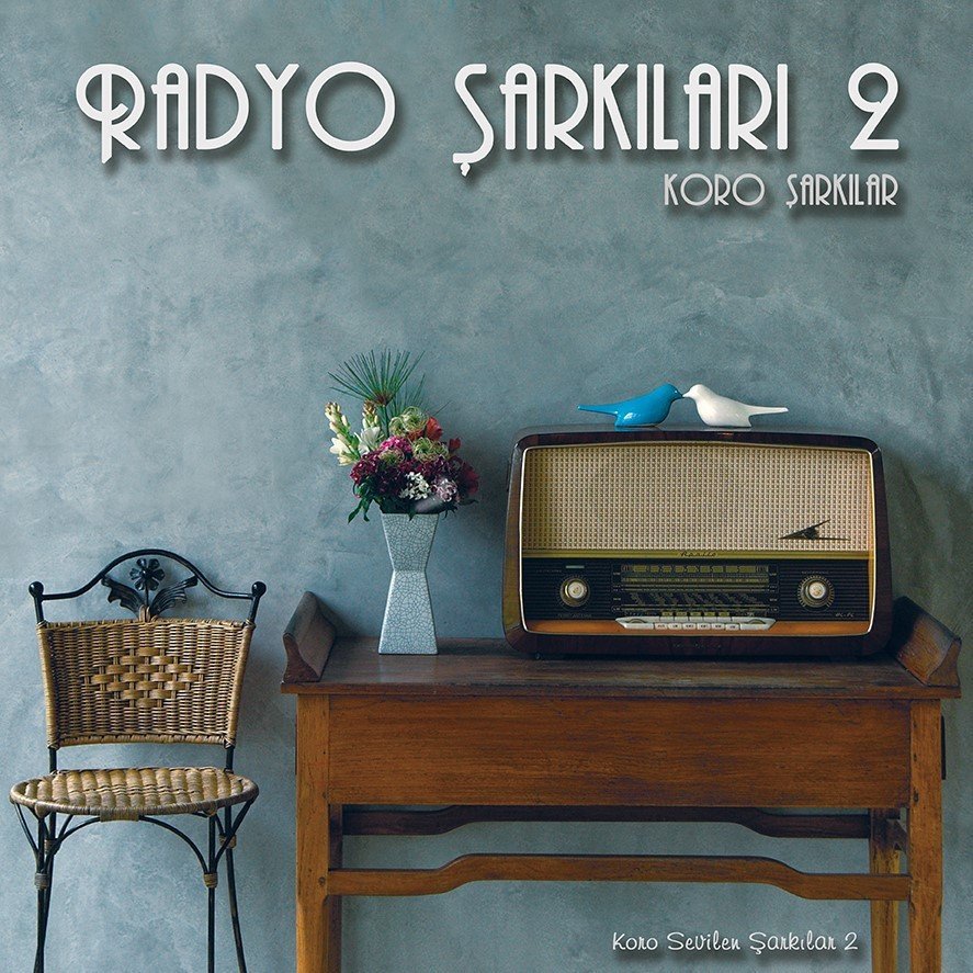 Radyo Şarkıları 2 Koro Şarkılar LP