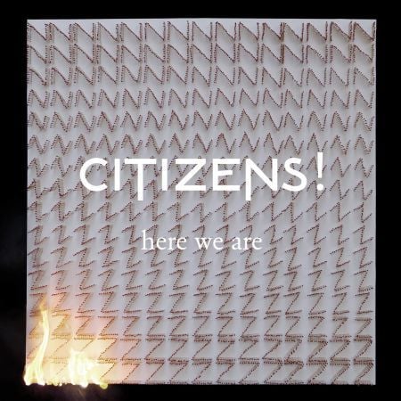 Citizens! - Here We Are LP