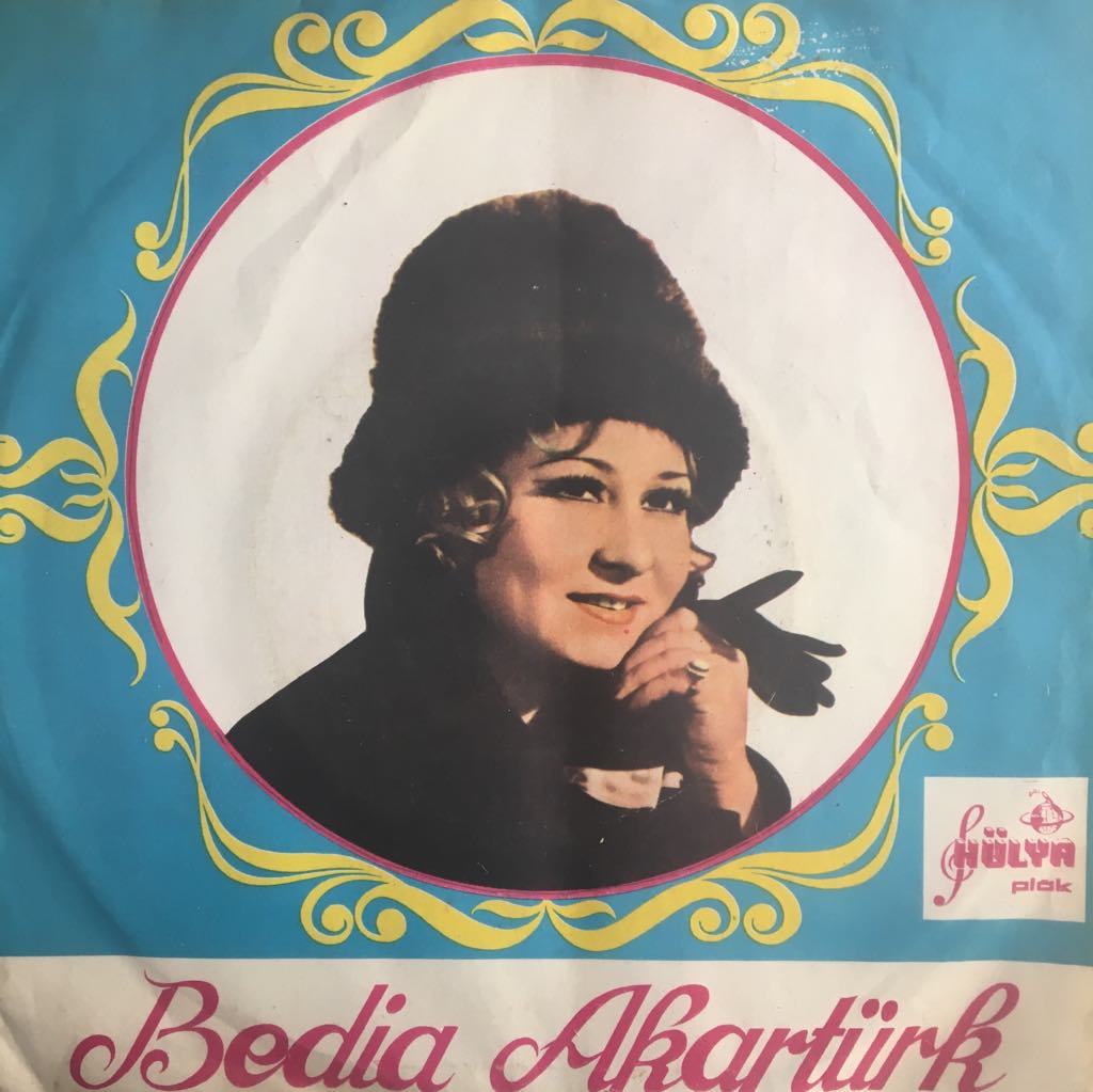 Bedia Akartürk Gel Bana Güle Güle 45lik
