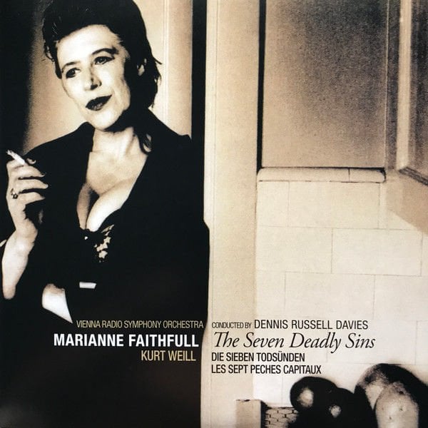 Vienna Radio Symphony Orchestra* Conducted By Dennis Russell Davies, Marianne Faithfull, Kurt Weill – The Seven Deadly Sins = Die Sieben Todsünden = Les Sept Peches Capitaux 2 x LP