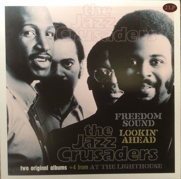 The Jazz Crusaders – Freedom Sound / Lookin' Ahead Double LP