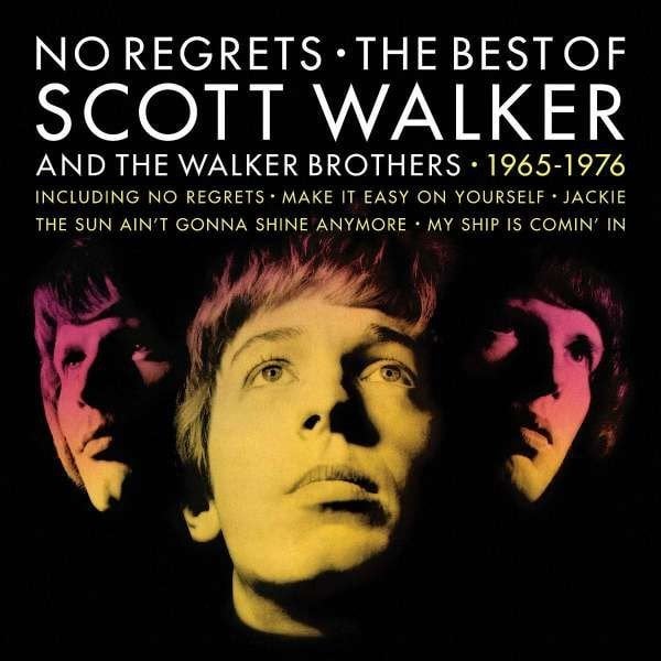 The Best Of Scott Walker And Walker Brothers No Regrets Double LP