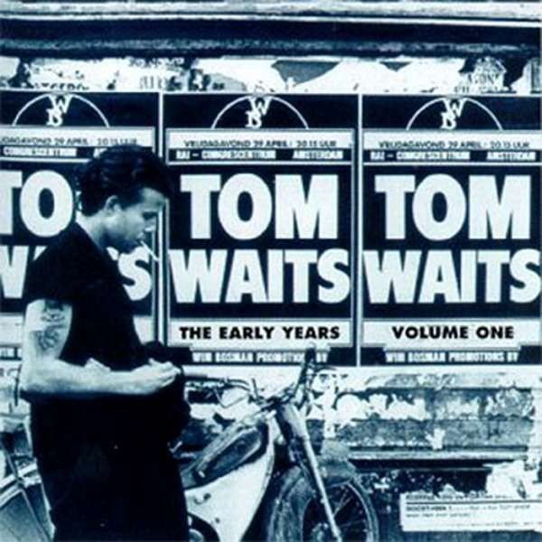 Tom Waits The Early Years Volume One LP