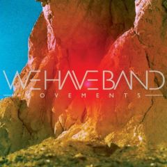 We Have Band Movements LP