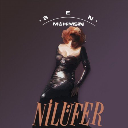 Nilüfer Sen Mühimsin LP