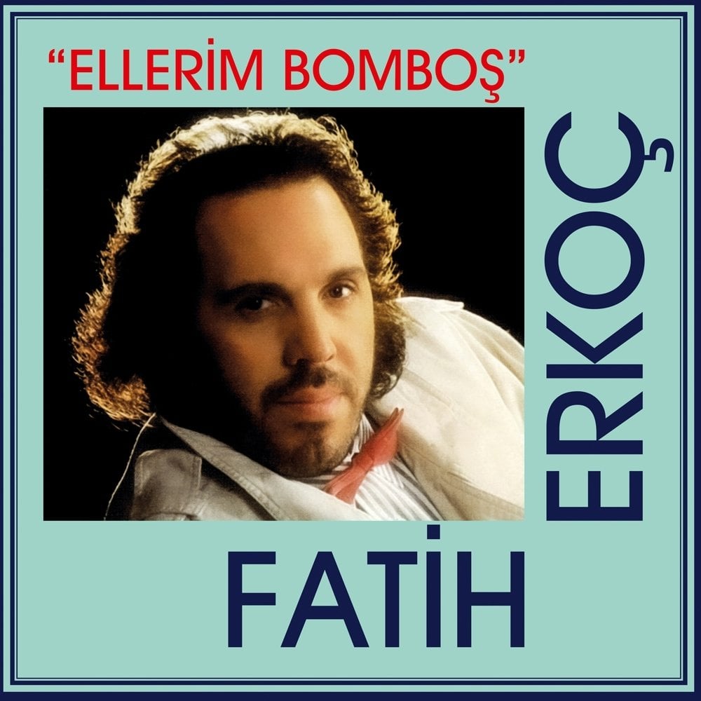 Fatih Erkoç Ellerim Bomboş LP