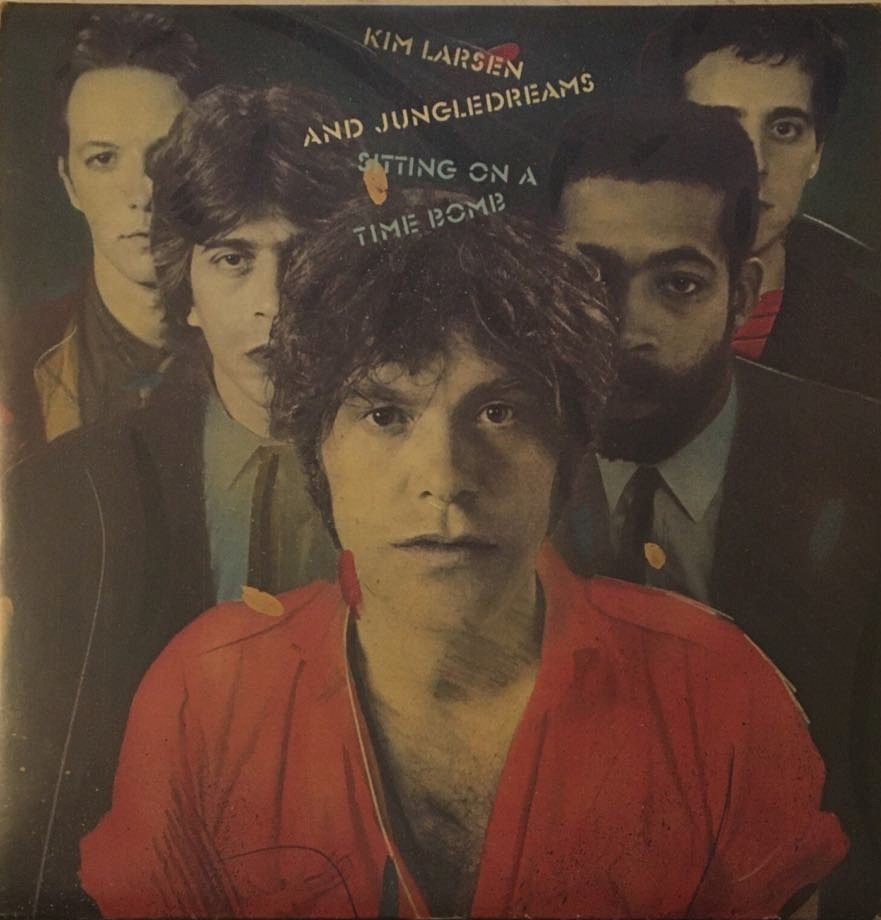 Kim Larsen And Jungledreams Sitting On A Time Bomb LP