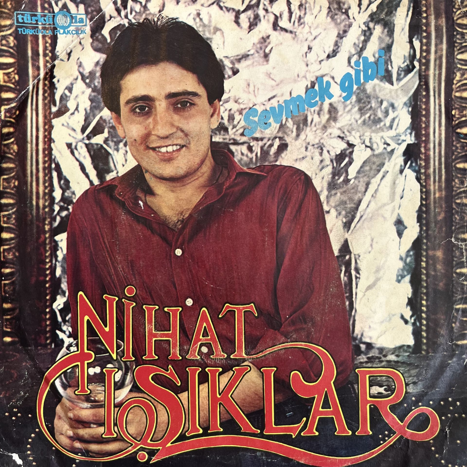 Nihat Işıklar - Sevmek Gibi 45lik