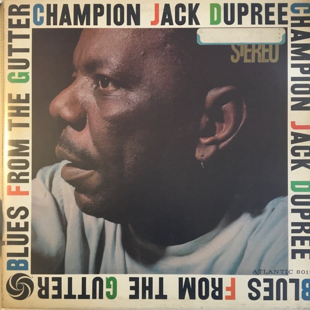 Champion Jack Dupree Blues From The Gutter LP