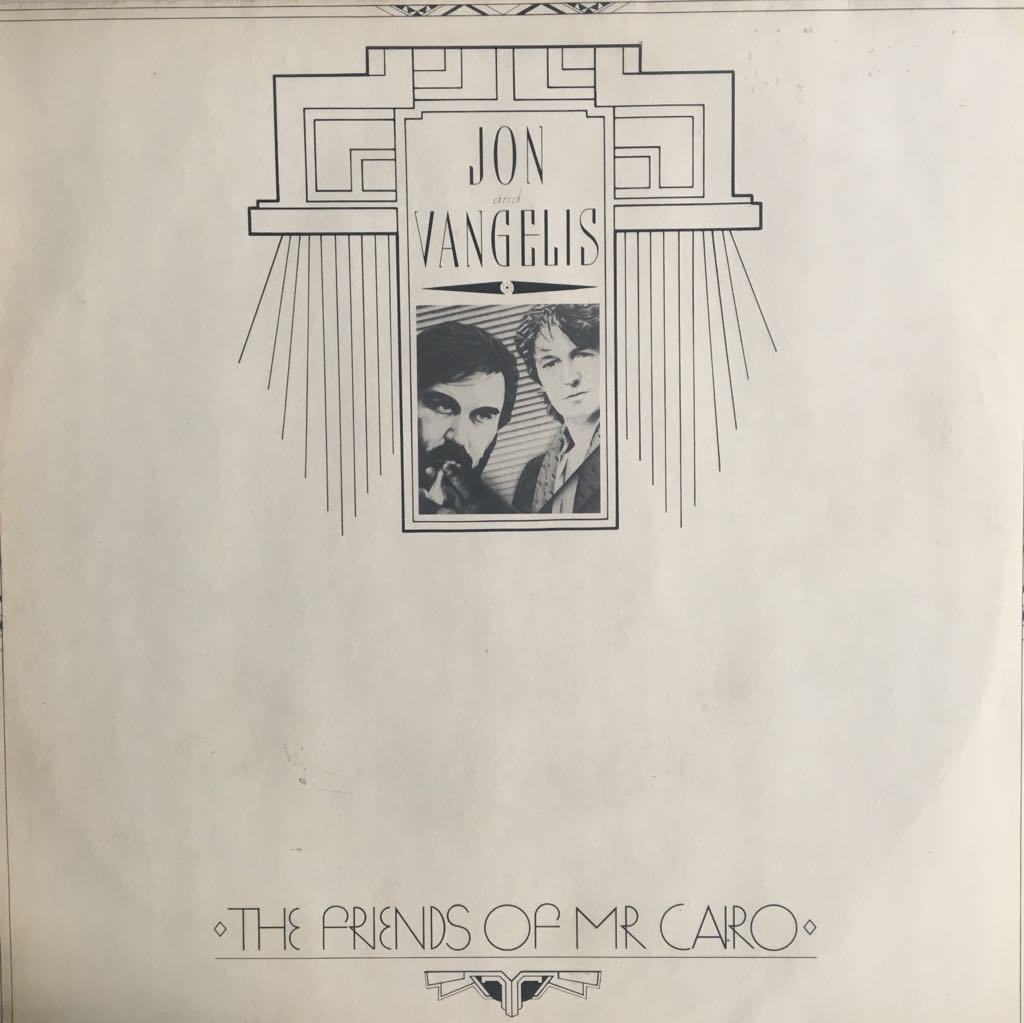 Jon & Vangelis The Friends Of Mr Cairo LP