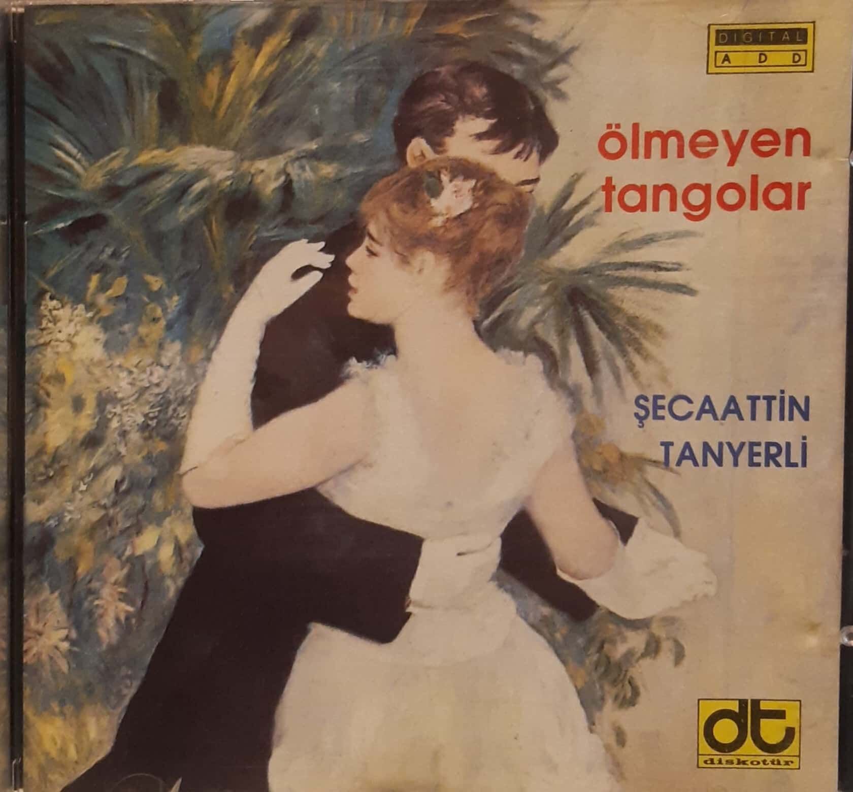 Şecaattin Tanyerli Ölmeyen Tangolar CD