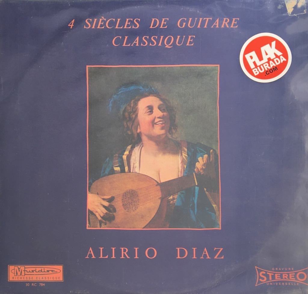 Alirio Diaz 4 Siècles De Guitare Classique LP