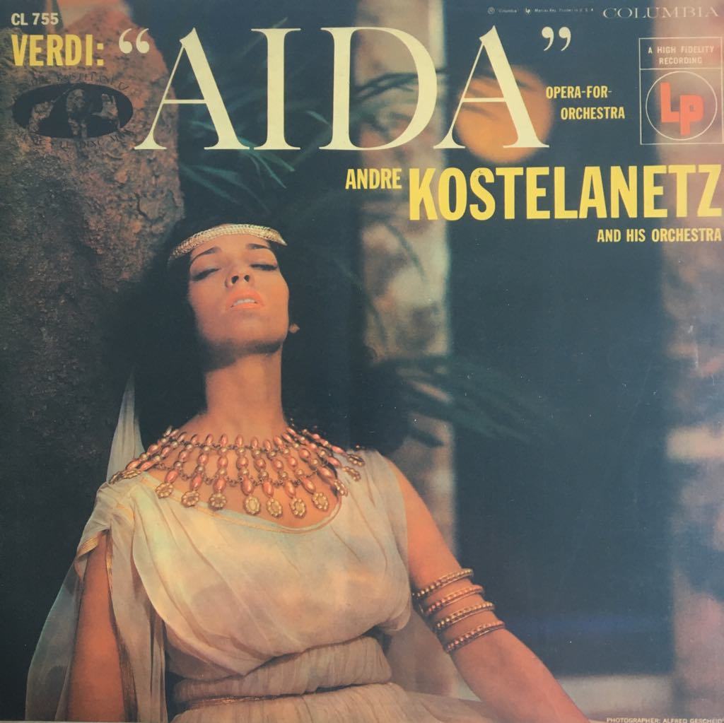 Andre Kostelanetz Aida Opera LP