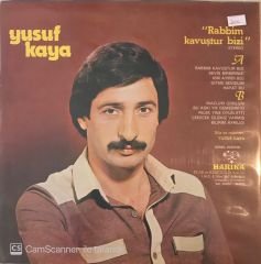 Yusuf Kaya - Rabbim Kavuştur Bizi LP