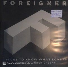 Foreigner I Want To Know What Love Is MAXI