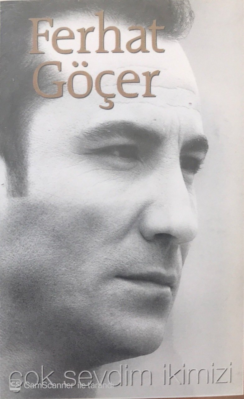 Ferhat Göçer Çok Sevdim İkimizi KASET