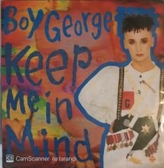 Boy George - Keep Me In Mınd 45lik