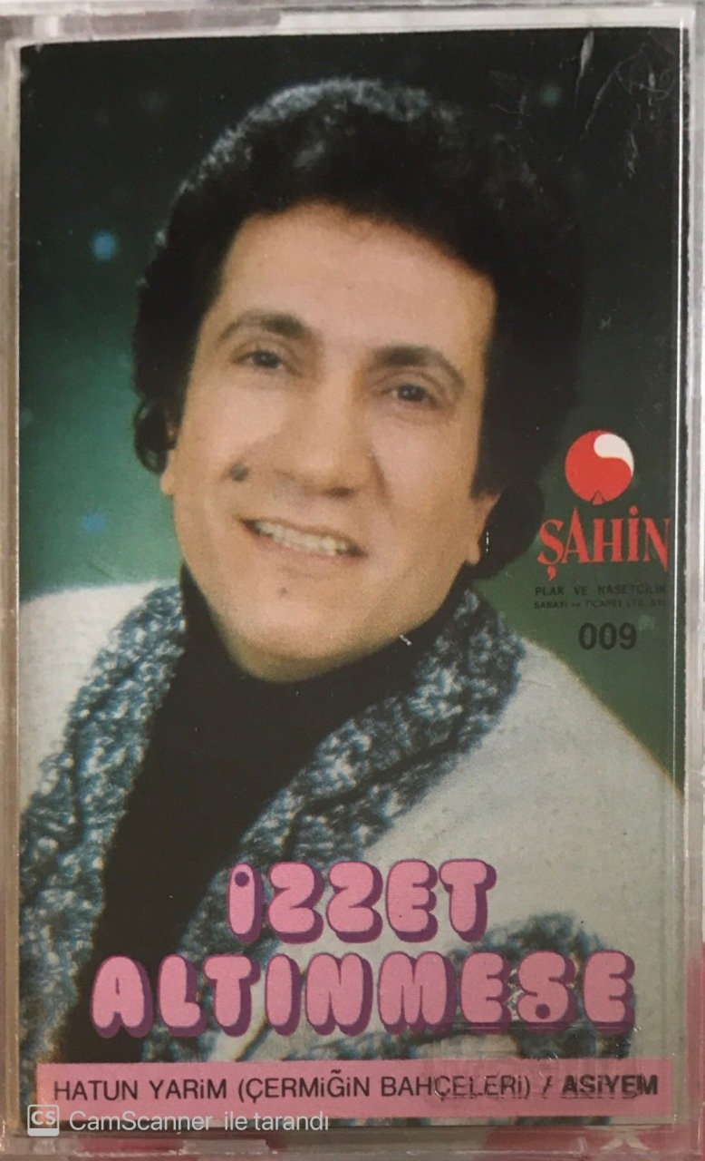 İzzet Altınmeşe Hatun Yarim Asiyem KASET