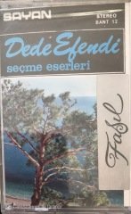 Dede Efendi Seçme Eserleri Fasıl KASET
