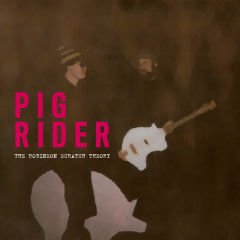 Pig Rider – The Robinson Scratch Theory Double LP