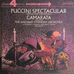Camarata Conducting The Kingsway Symphony Orchestra ‎ Puccini Spectacular - Opera For Orchestra LP