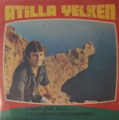 Atilla Yelken Seni Gidi Falcı 45lik