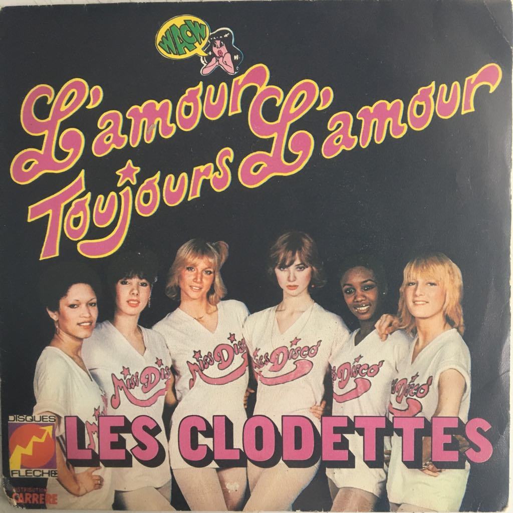 Les Clodettes Miss Disco 45lik