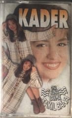 Kader Ona Buna Bakma Takıl Bana KASET