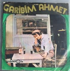 Garibim Ahmet Doldur Be Meyhaneci 45 lik