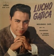 Lucho Gatica Moliendo Cafe 45lik