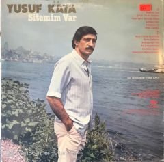 Yusuf Kaya - Sitemim Var LP