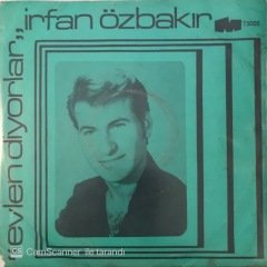 İrfan Özbakır Evlen Diyorlar 45lik