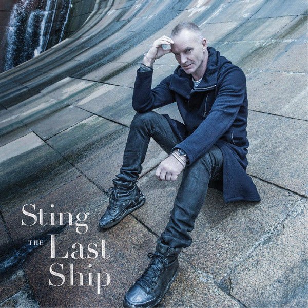 Sting – The Last Ship LP