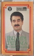 İbrahim Tatlıses Ben İnsan Değil Miyim KASET