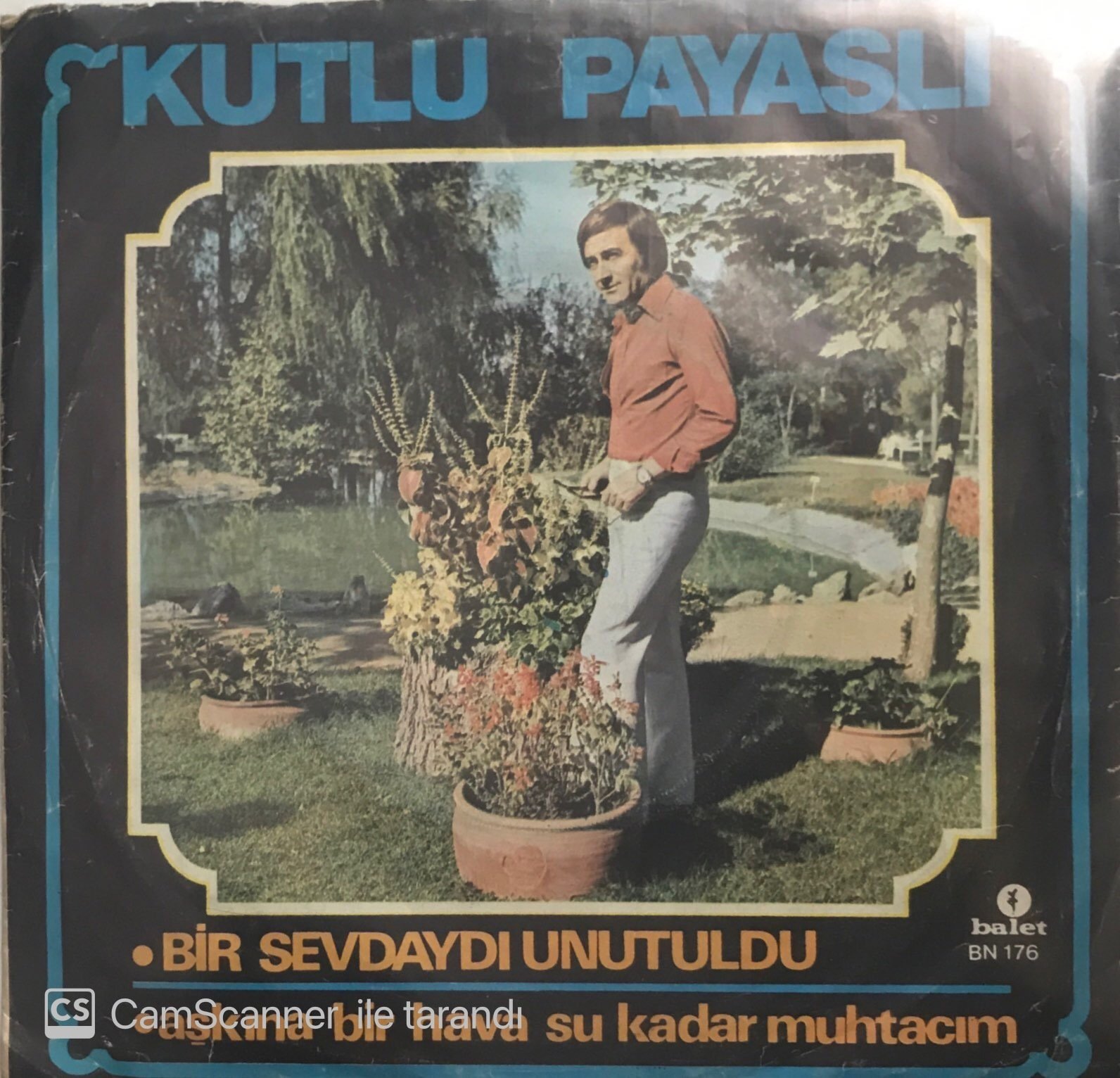 Kutlu Payaslı Bir Sevdaydı Unutuldu 45lik