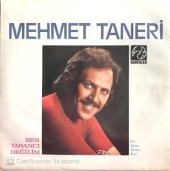 Mehmet Taneri / Ben Yabancı Değilim 45lik