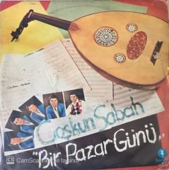 Coşkun Sabah - Bir Pazar Günü  LP
