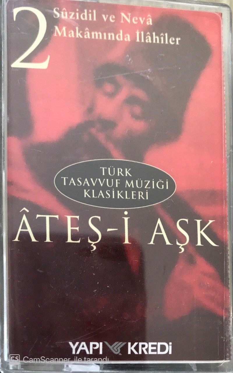 Türk Tasavvuf Müziği Klasikleri Ateş-i Aşk 2 KASET