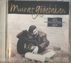 Murat Göğebakan Sen Rahatına Bak CD