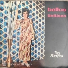 Belkıs Ünlüses Duymayan Kalmadı 45lik
