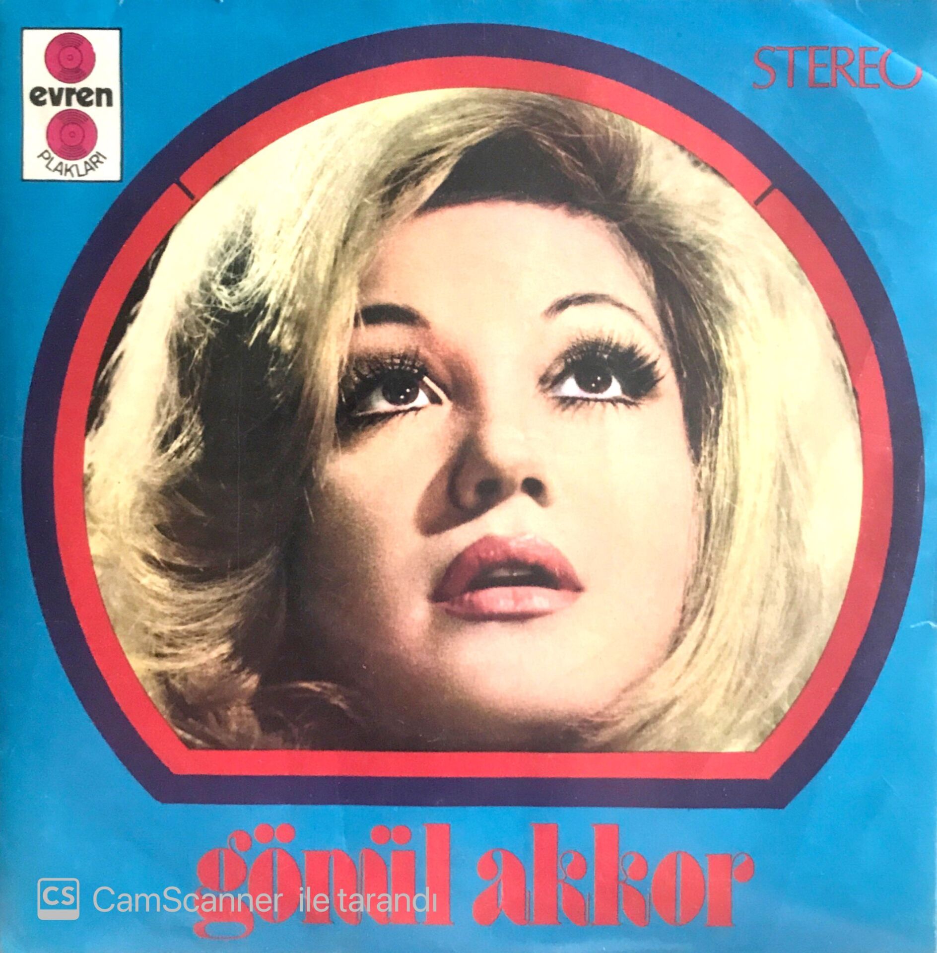 Gönül Akkor / Bana Neler Vadettin 45'lik