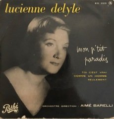 Lucienne Delyle Mon P'tit Paradis 45lik