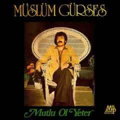 Müslüm Gürses Mutlu Ol Yeter LP ( Nadir Baskı )