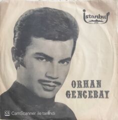 Orhan Gencebay - Bir Teselli Ver/Yorgun Gözler - 45'lik