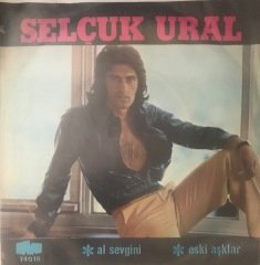 Selçuk Ural Al Sevgini 45lik